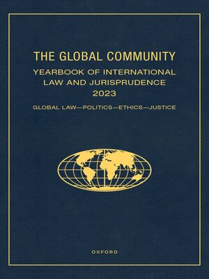 cover image of The Global Community Yearbook of International Law and Jurisprudence 2023